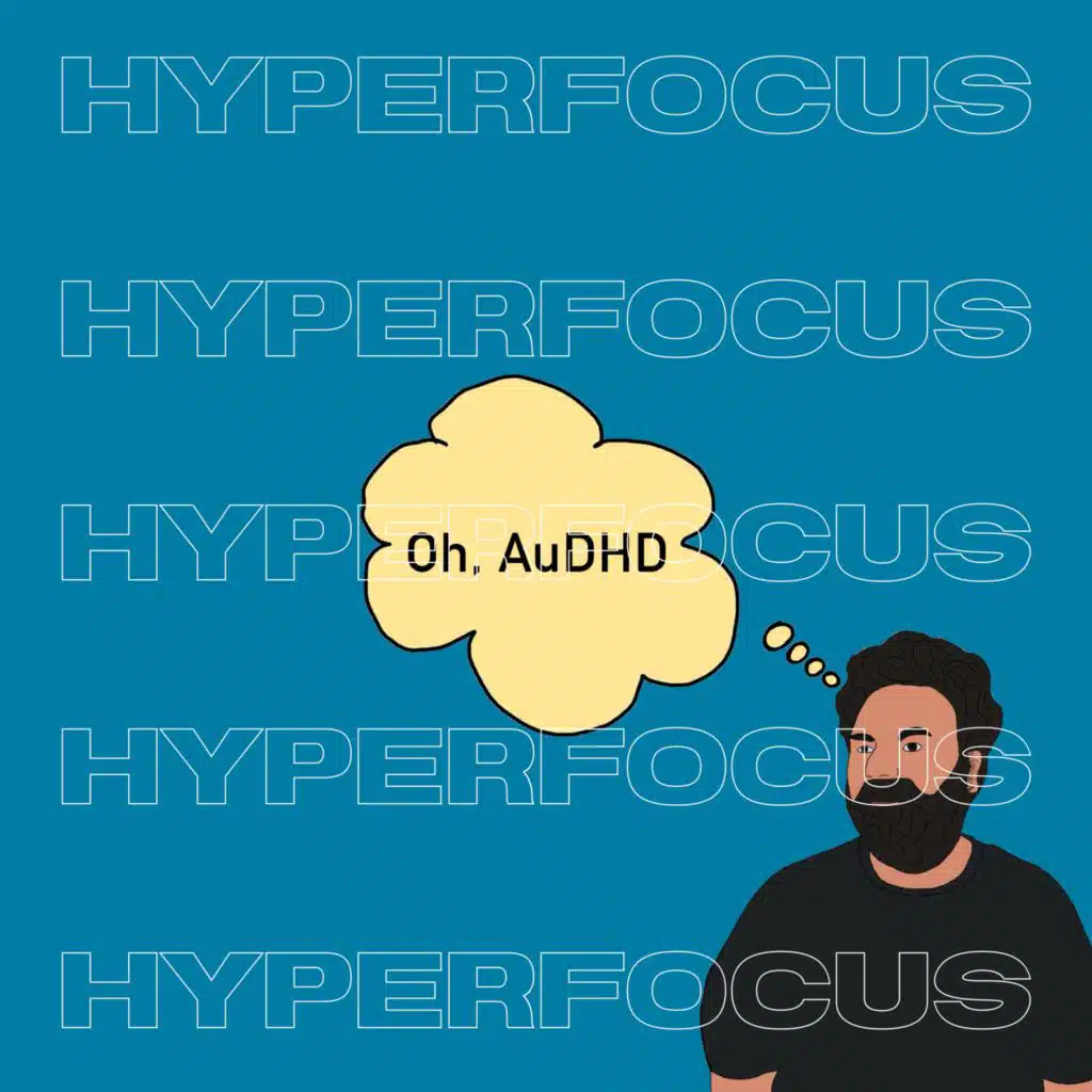 Hyperfocus