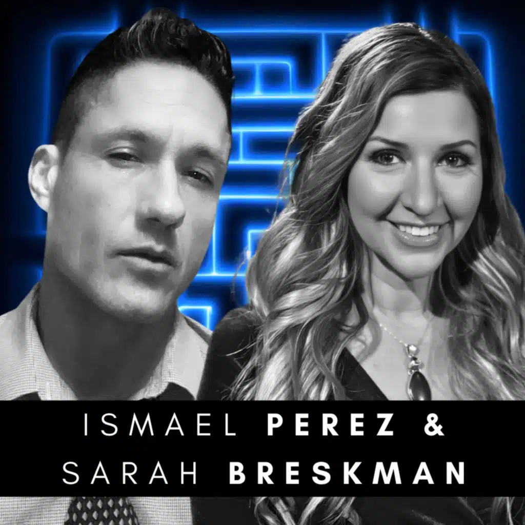 #313 Ismael Perez x Sarah Breskman – Earth's Hidden Pyramid Network Is Awakening