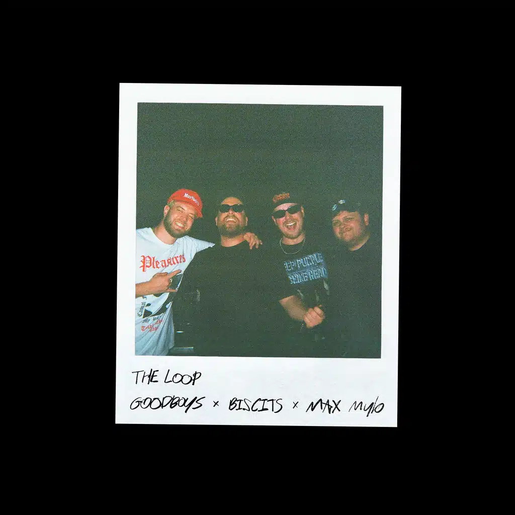 Goodboys, Biscits & Max Mylo