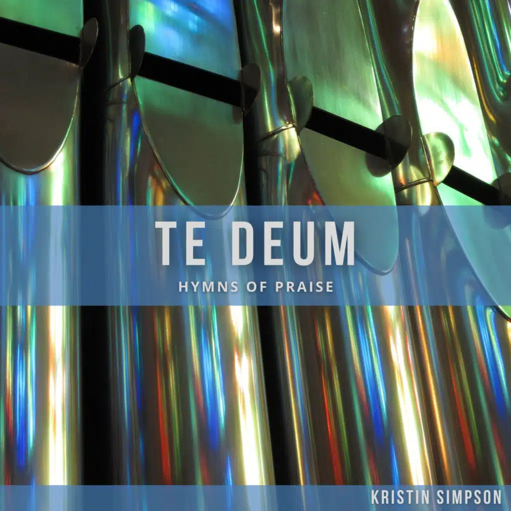Te Deum: Hymns of Praise (feat. Matthew Morrison)