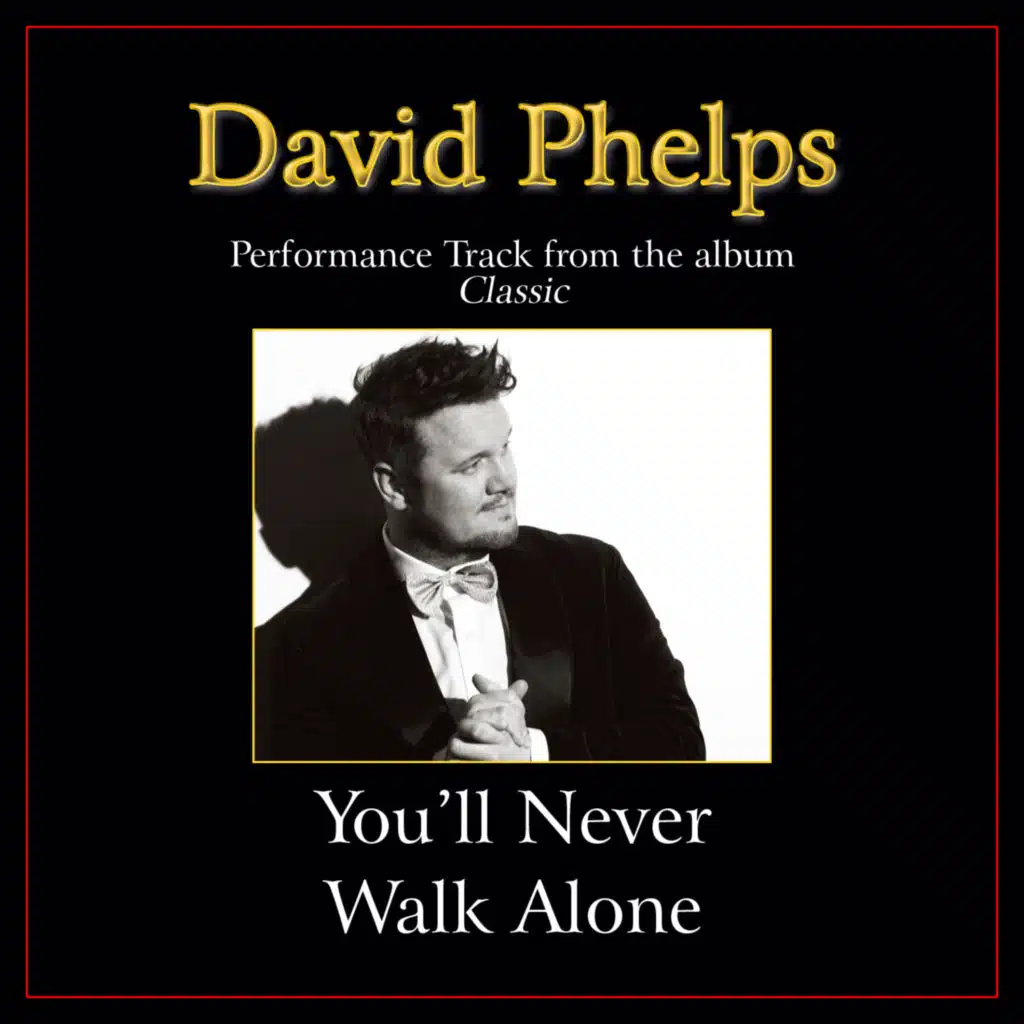 You'll Never Walk Alone (Performance Tracks)