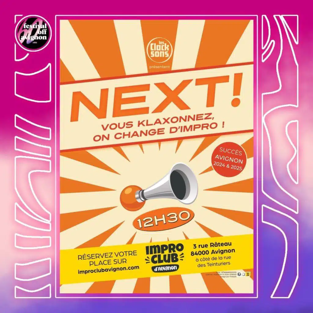 Interview du spectacle Next ! - Festival OFF Avignon 2026