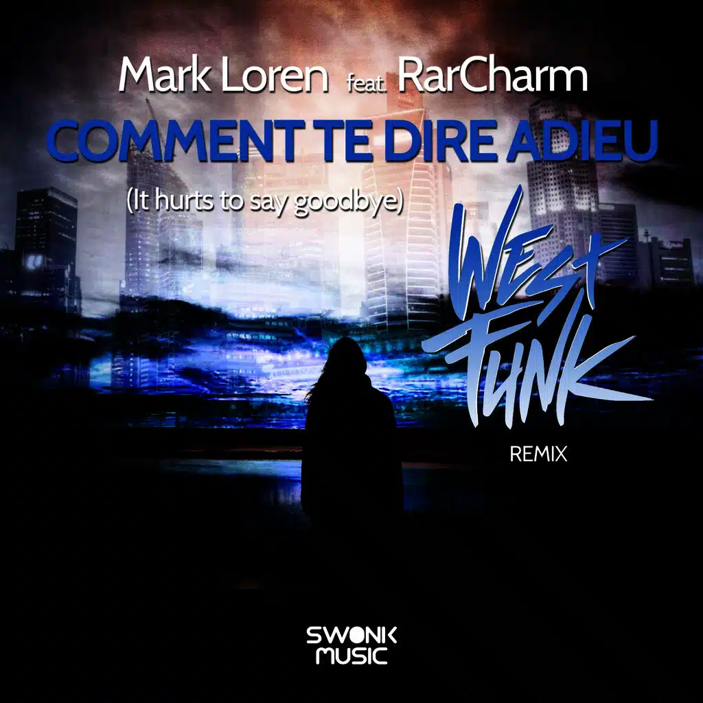 Comment te dire adieu (Westfunk Remix)