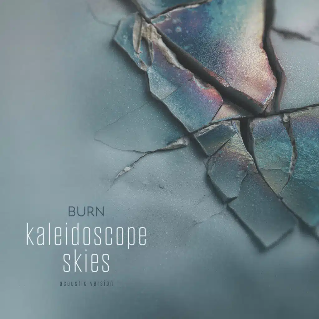Kaleidoscope Skies (Acoustic Version)