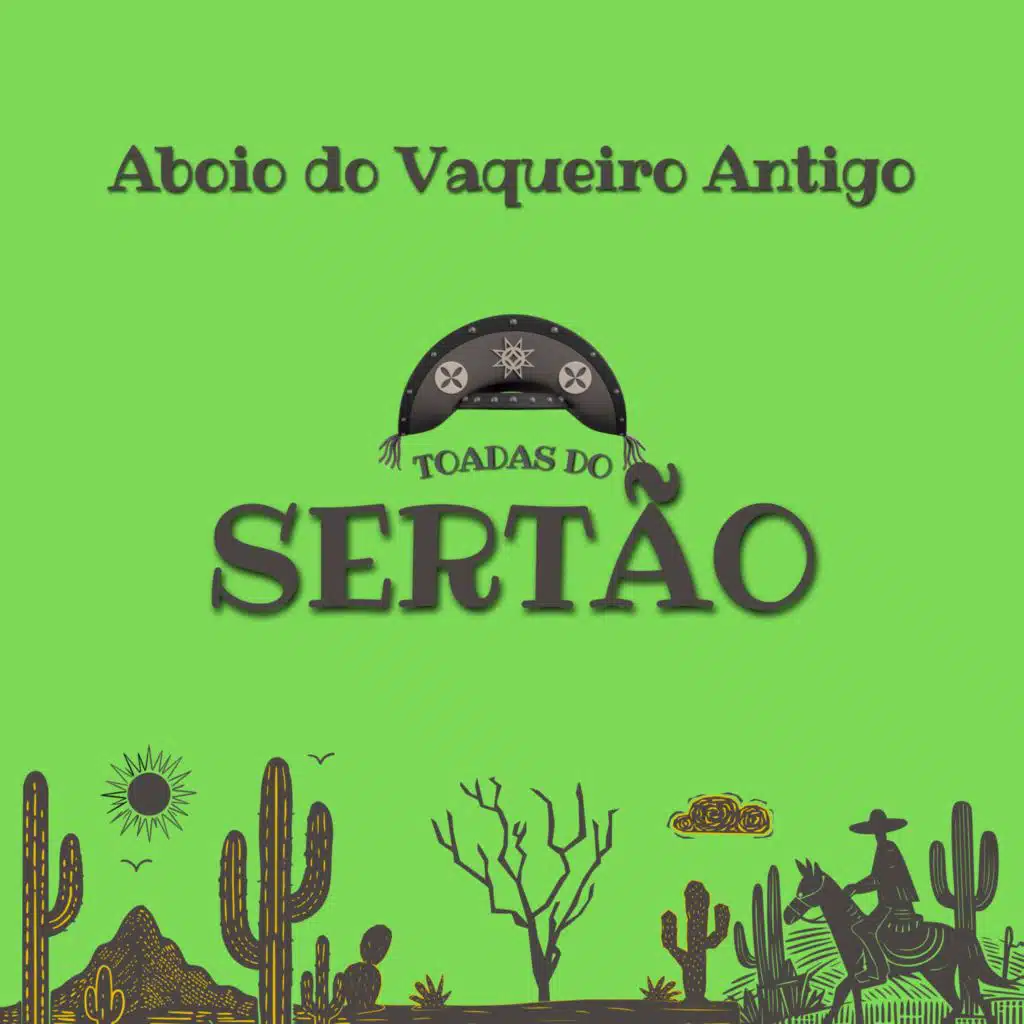 Aboio do Vaqueiro Antigo