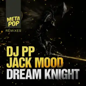 Dream Knight: MetaPop Remixes