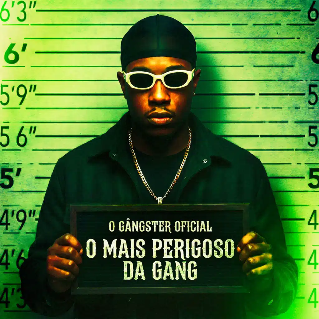 O Mais Perigoso da Gang