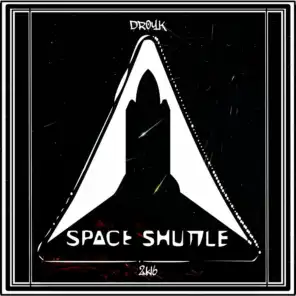 Droyk - Space Shuttle