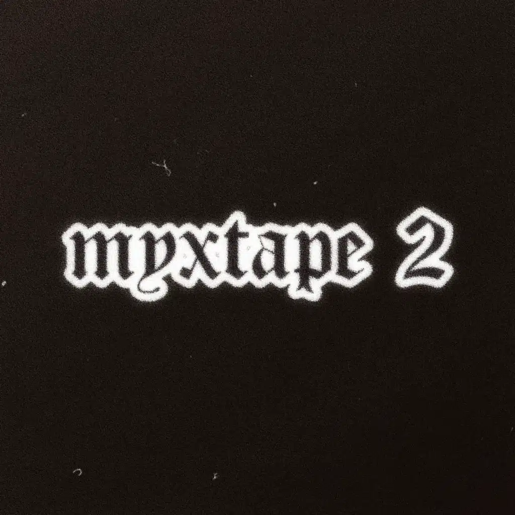 Myxtape 2