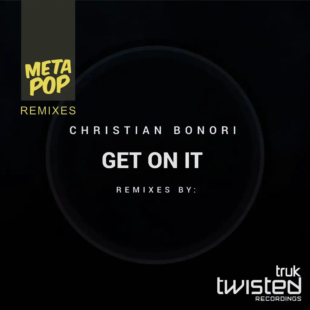 Get On It (Claudio Martinelli Remix)