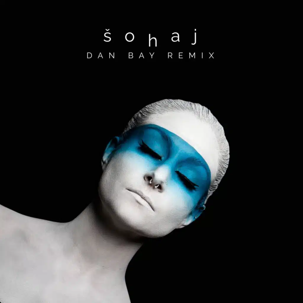 Šohaj (Dan Bay Remix)