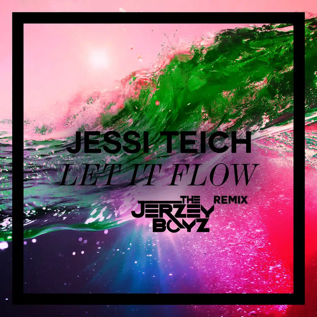 Let It Flow (The Jerzey Boyz Remix)