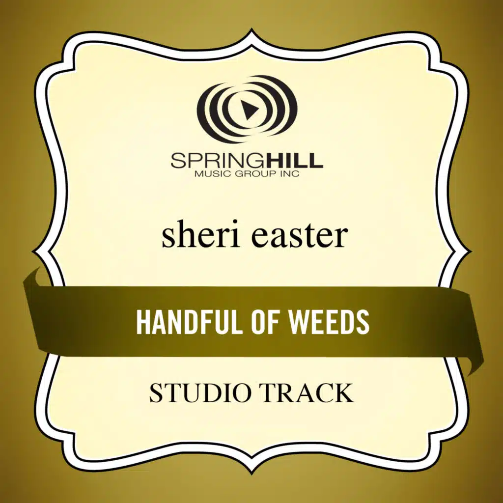 Handful Of Weeds (Studio Track)
