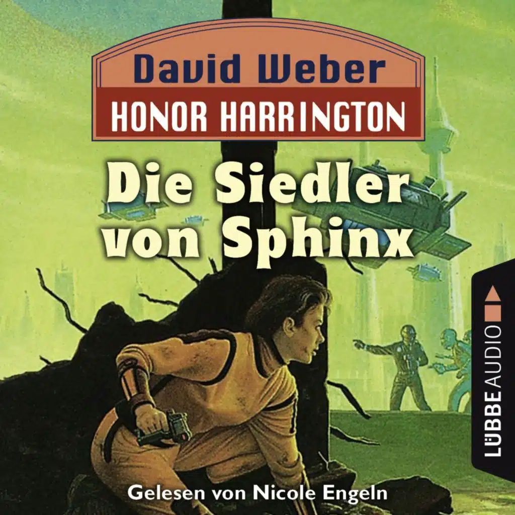 Die Siedler von Sphinx - Honor Harrington, Teil 8 (Ungekürzt)