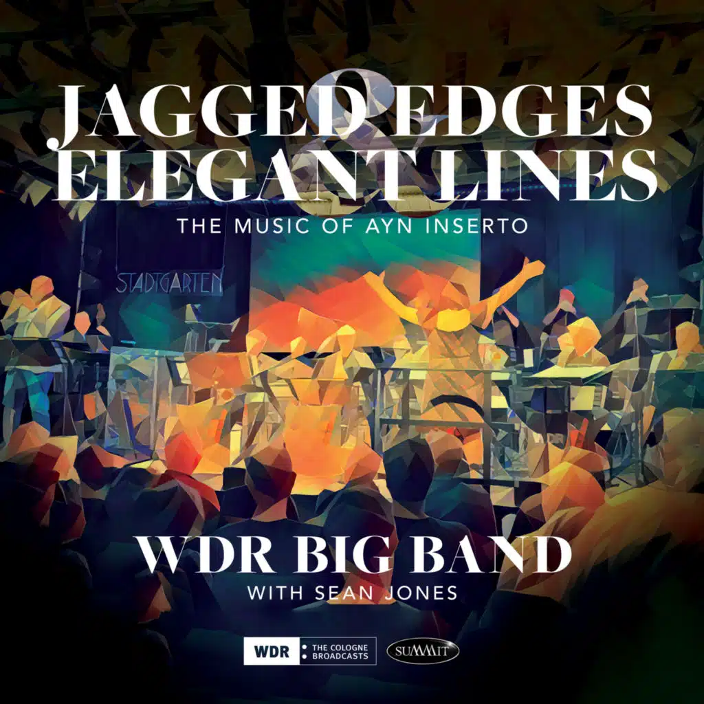 Jagged Edges & Elegant Lines: The Music of Ayn Inserto (feat. Sean Jones)