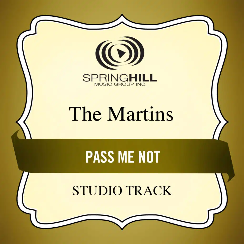 Pass Me Not (Medium Key Performance Track Without Background Vocals)