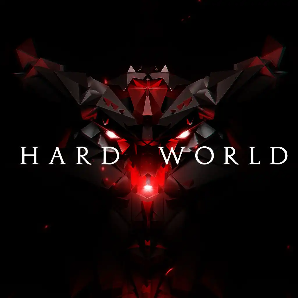 Hard World (Hardcore edit)