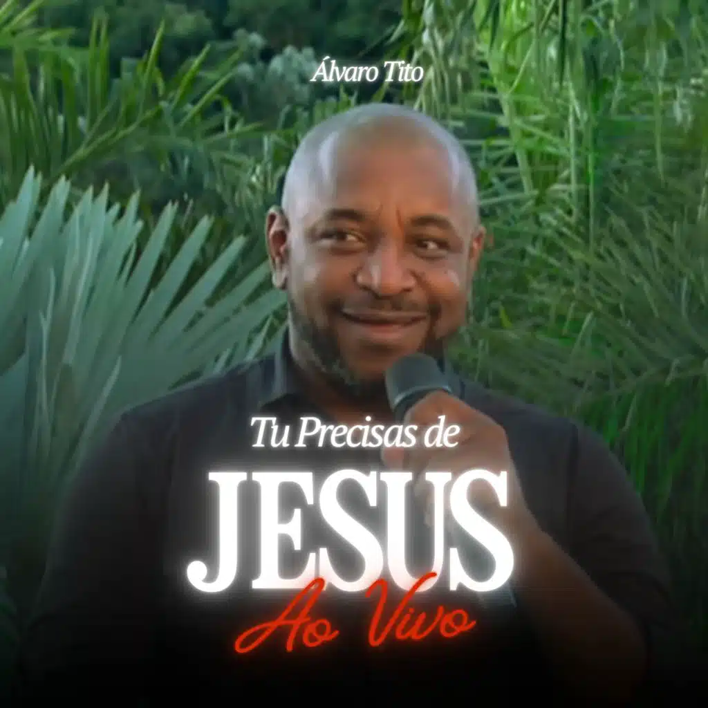 Tu Precisas de Jesus (Ao Vivo)