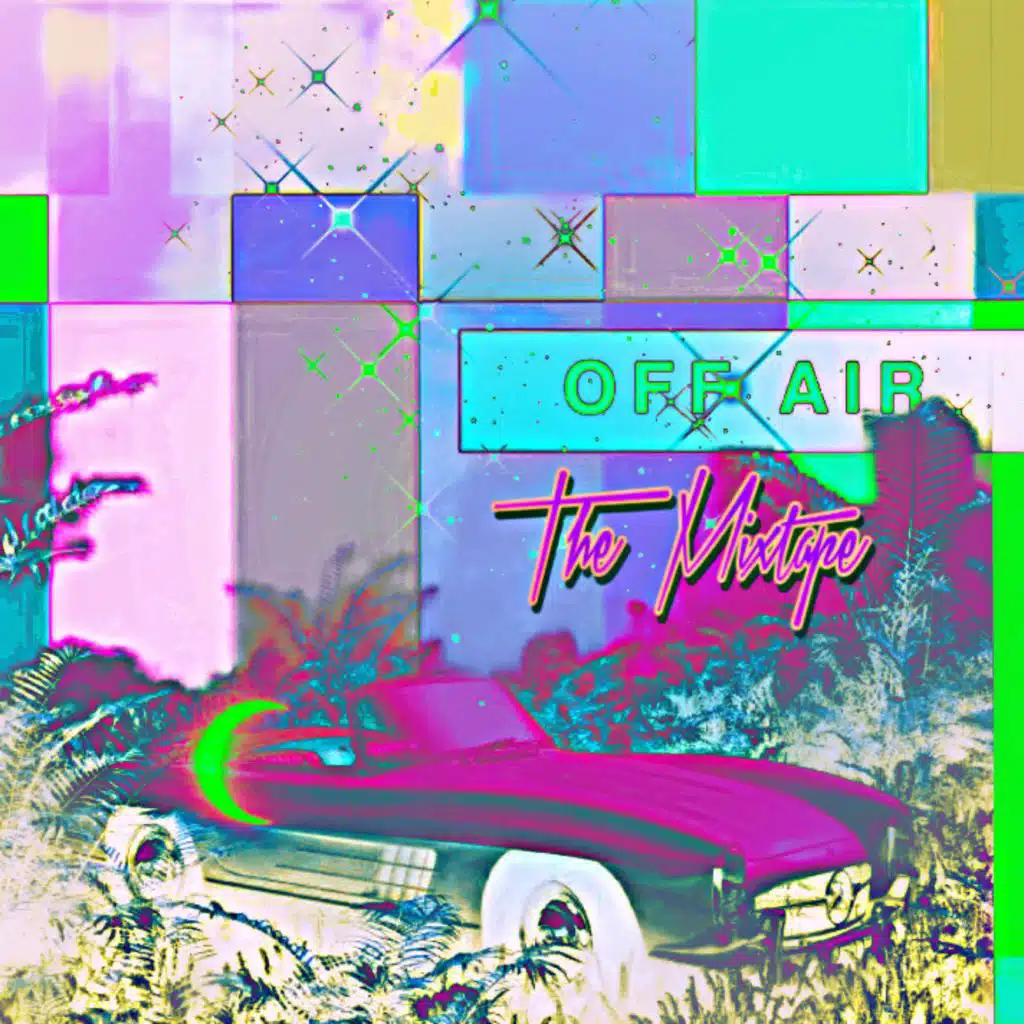 Off-Air The Mixtape
