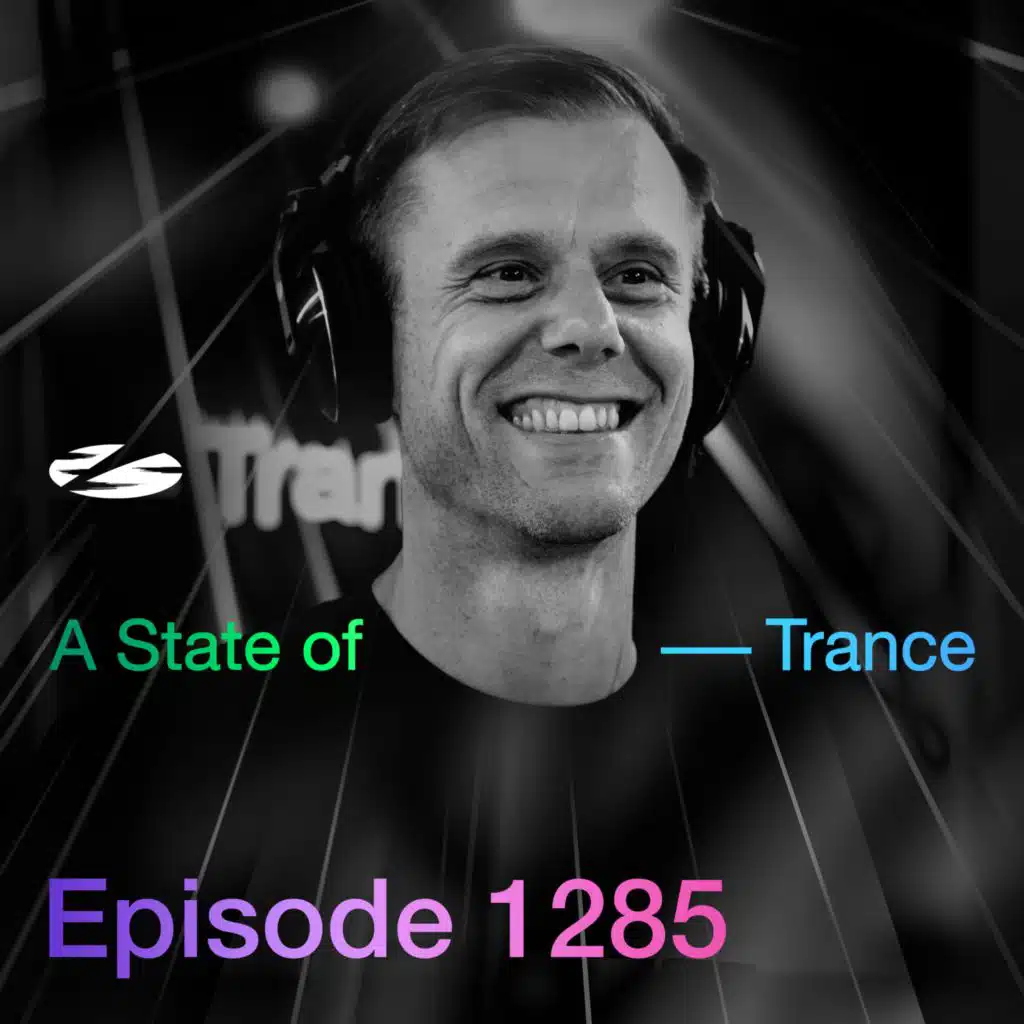 ASOT 1285 - A State of Trance Episode 1285