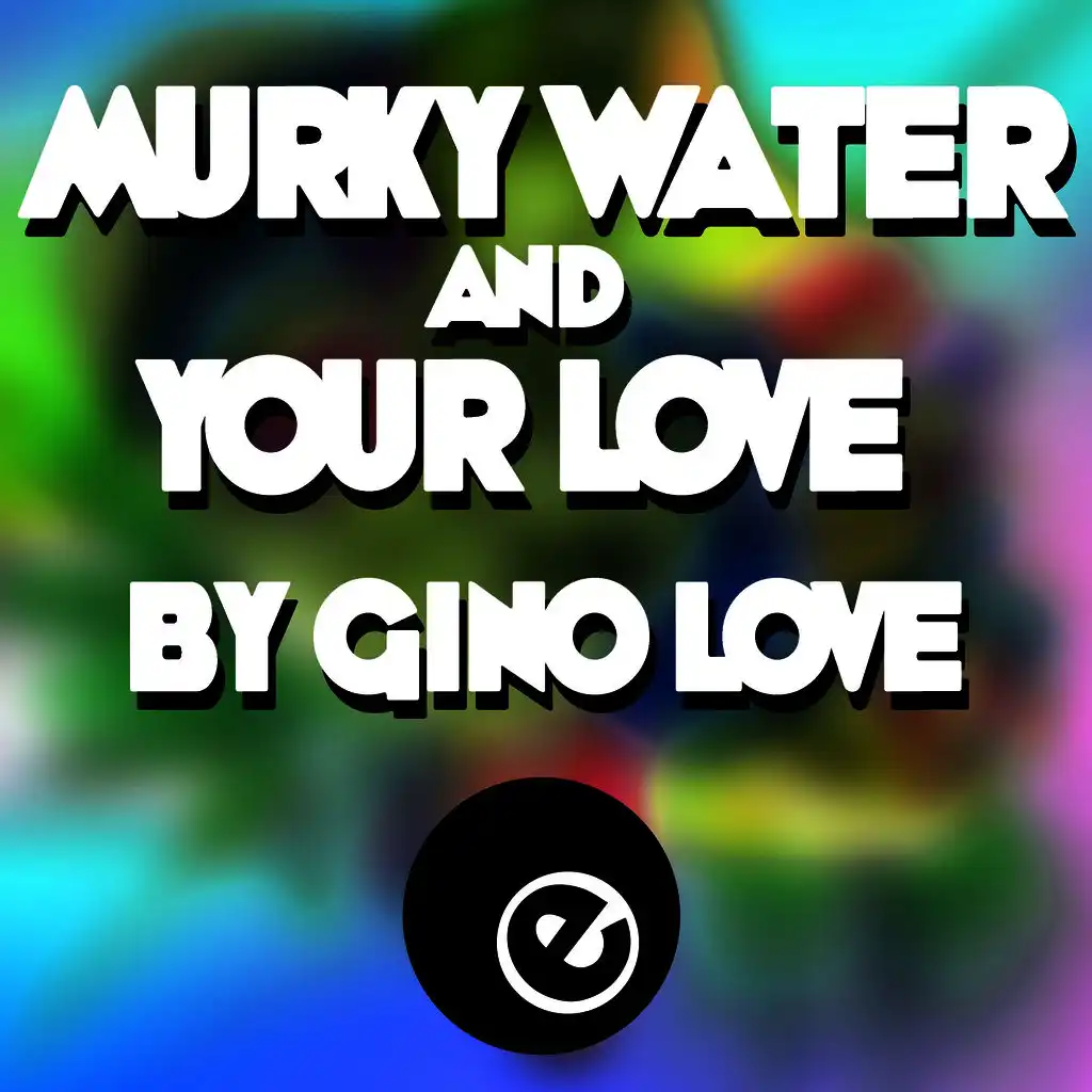 Murky Water (Instrumental Mix)