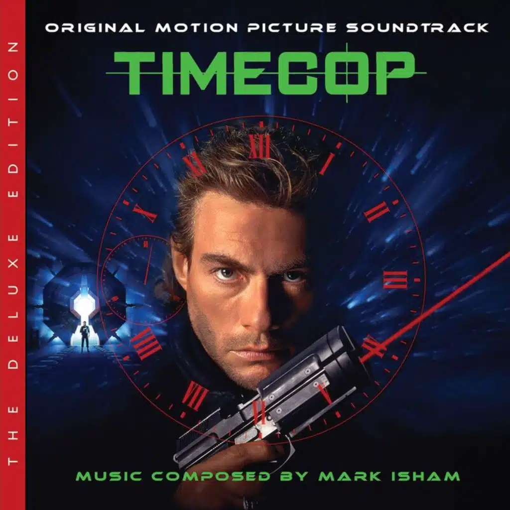 Time Cop (Original Motion Picture Soundtrack / The Deluxe Edition)