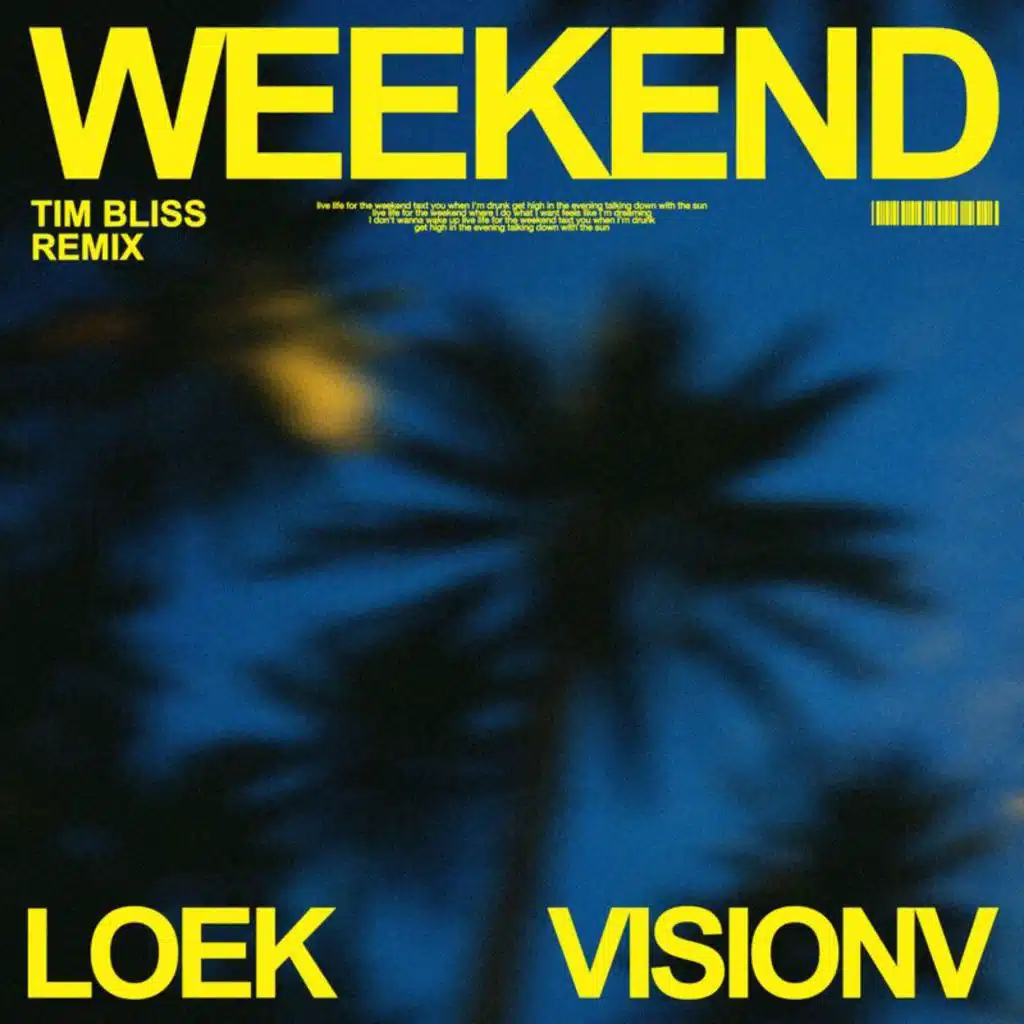 Weekend (Tim Bliss Remix)