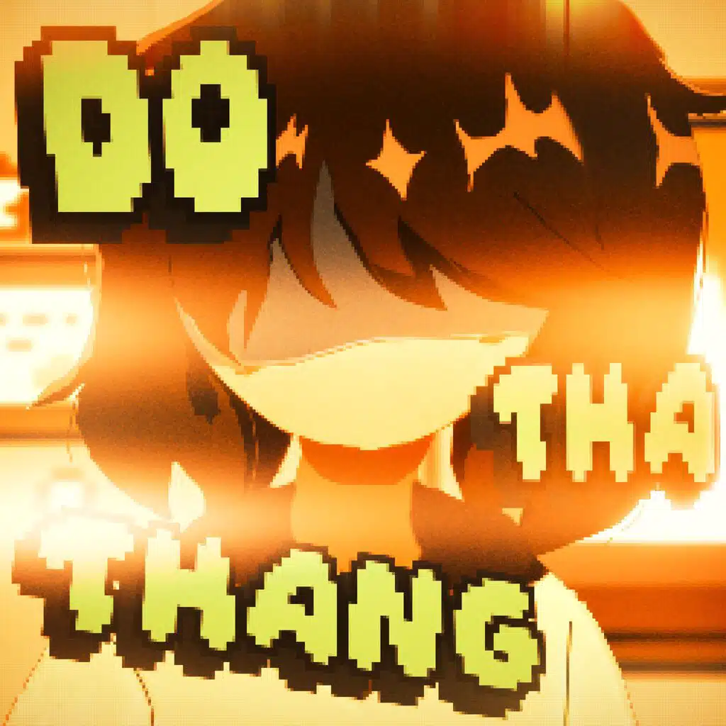 DO THA THANG!