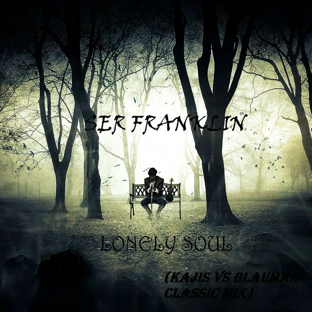 Lonely soul (Kajis vs Blaumar Classic Mix)
