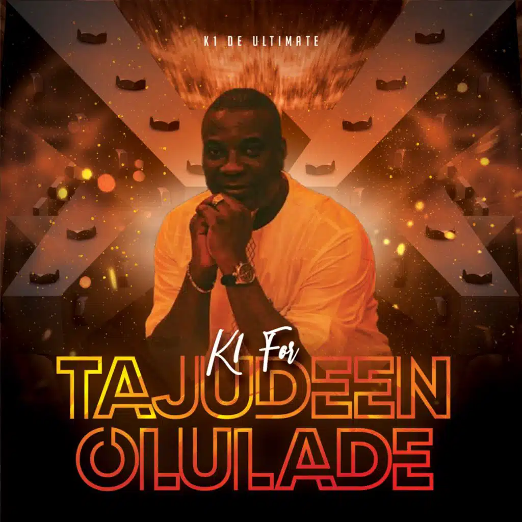 K1 for Tajudeen Olulade (Live)