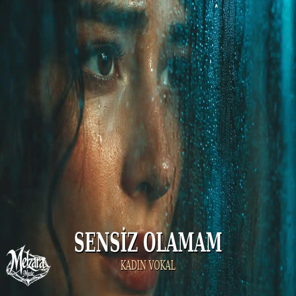 Sensiz Olamam