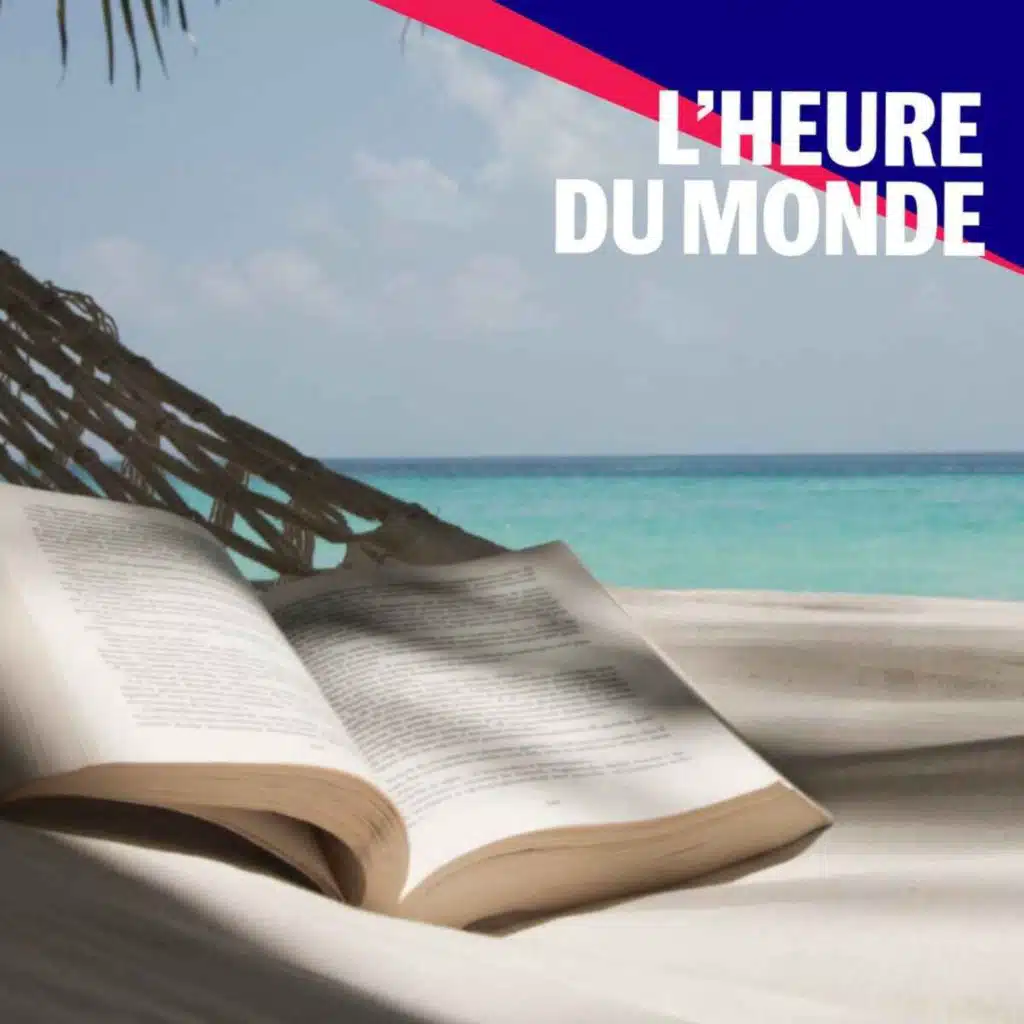 Nos recommandations de lectures pour l'été, avec le Monde des Livres