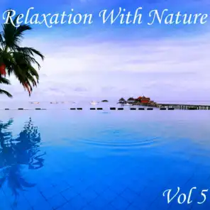 Relaxation With Nature, Vol. 5