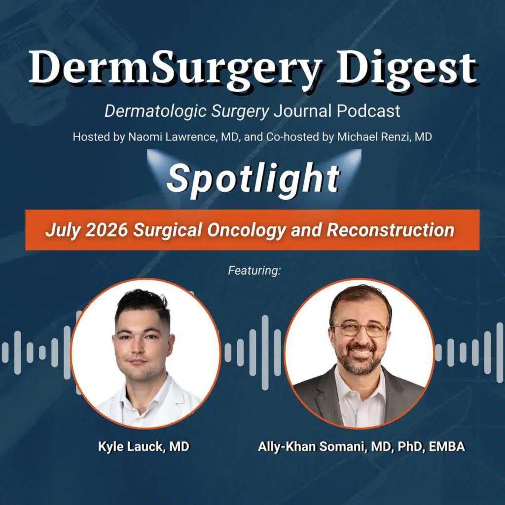 July 2026 Spotlight: Surgical Oncology and Reconstruction
