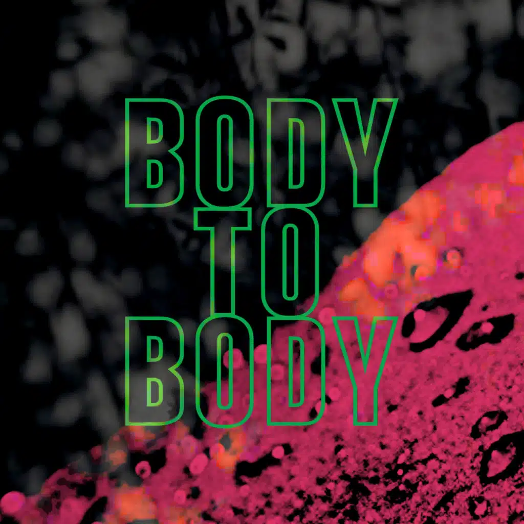 Body To Body