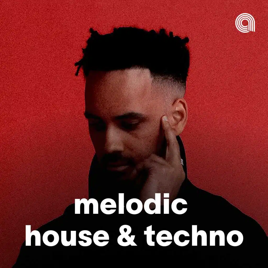 Melodic House & Techno 