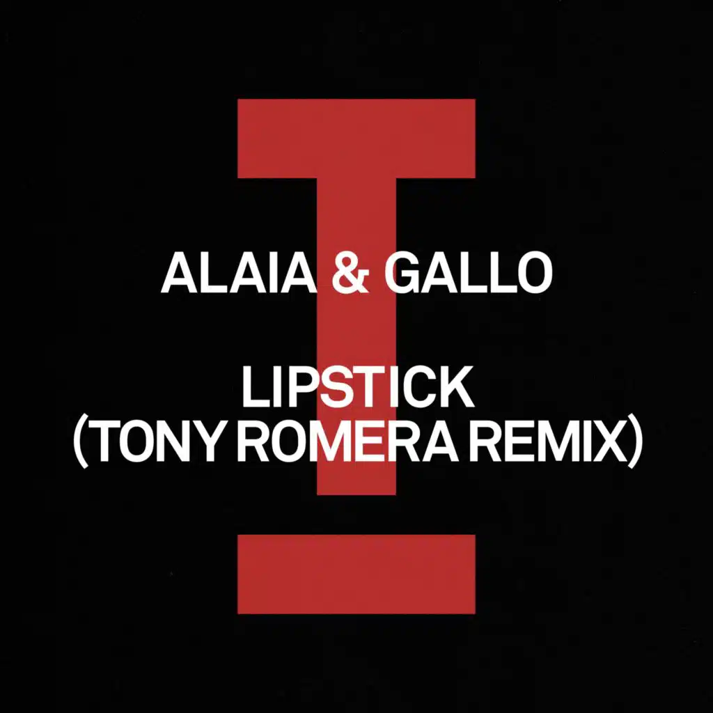 Lipstick (Tony Romera Remix)