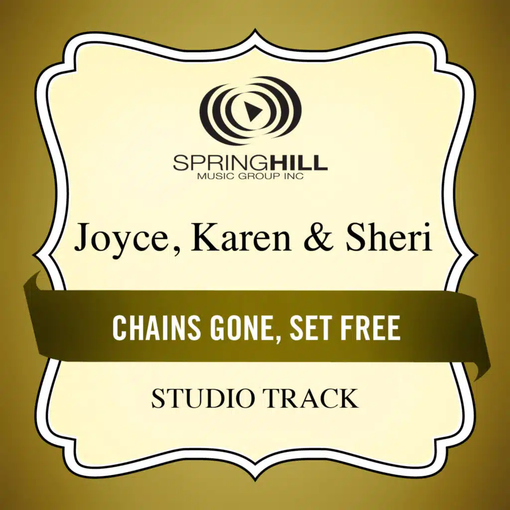 Chains Gone, Set Free (Studio Track)