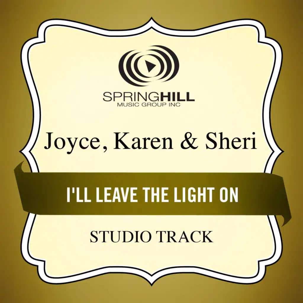 I'll Leave The Light On (Studio Track)