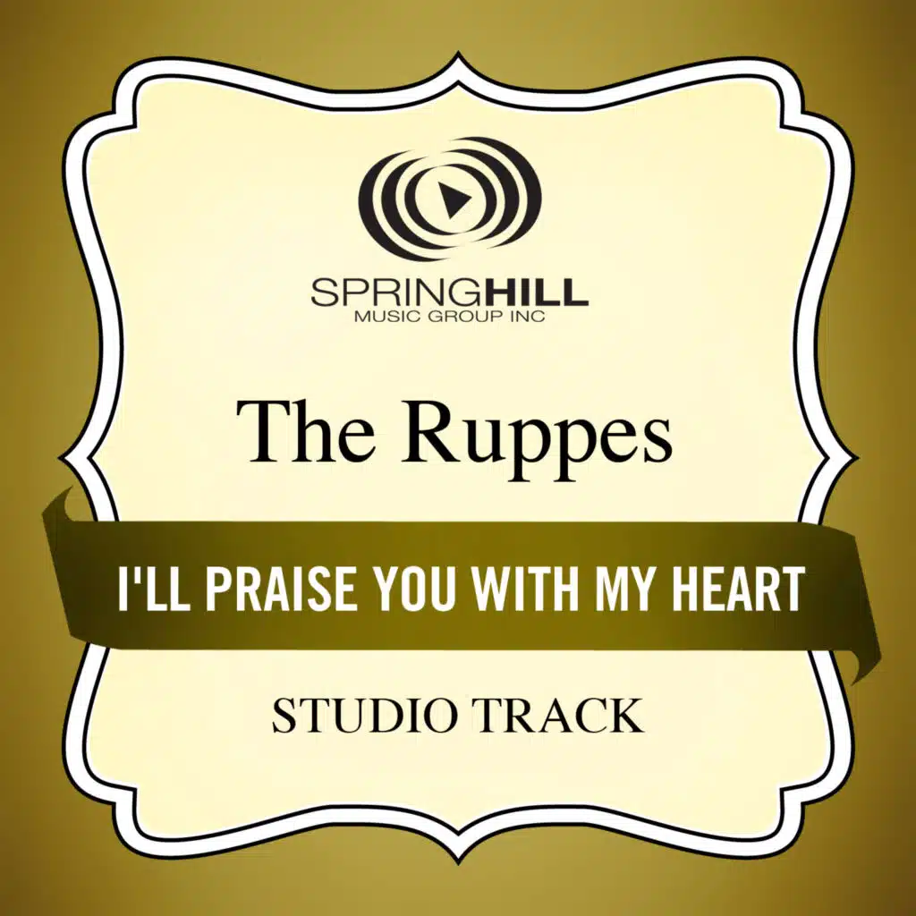 I'll Praise You With My Heart (Studio Track)