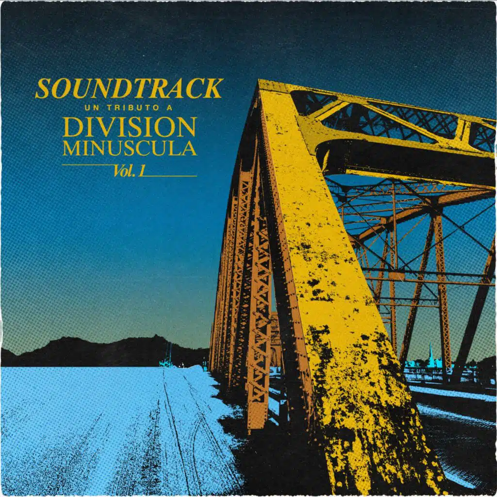 Soundtrack: Un Tributo a División Minúscula (Vol. 1)