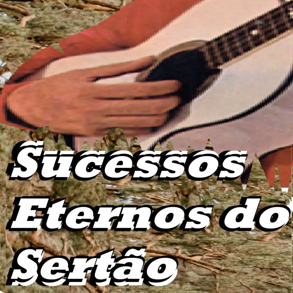 Sucessos Eternos do Sertão