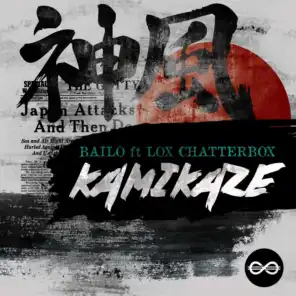 Kamikaze (feat. Lox Chatterbox)