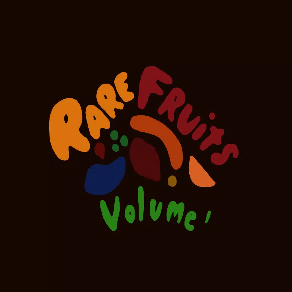 Rare Fruits, Vol. 1