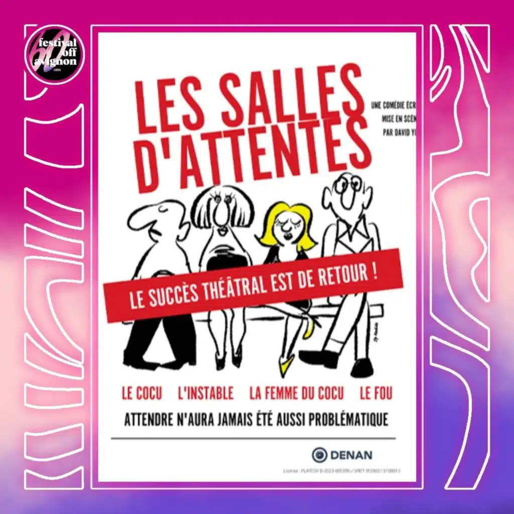 Interview du spectacle les salles d'attente - Festival OFF Avignon 2026