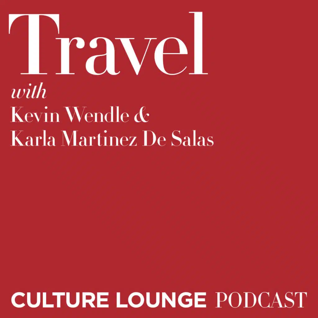 Travel with Kevin Wendle and Karla Martinez de Salas