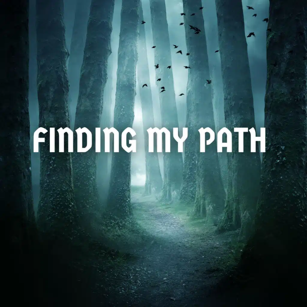 Finding My Path