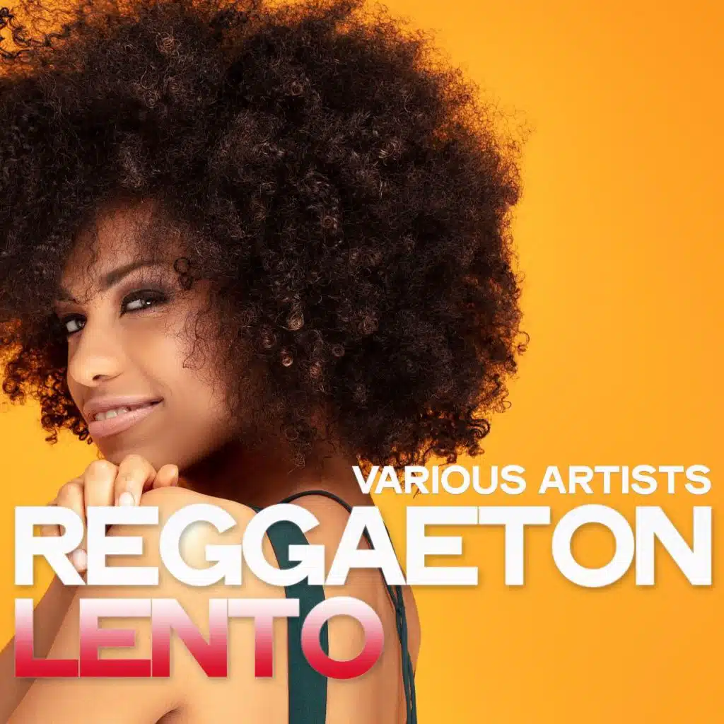 Reggaeton Lento