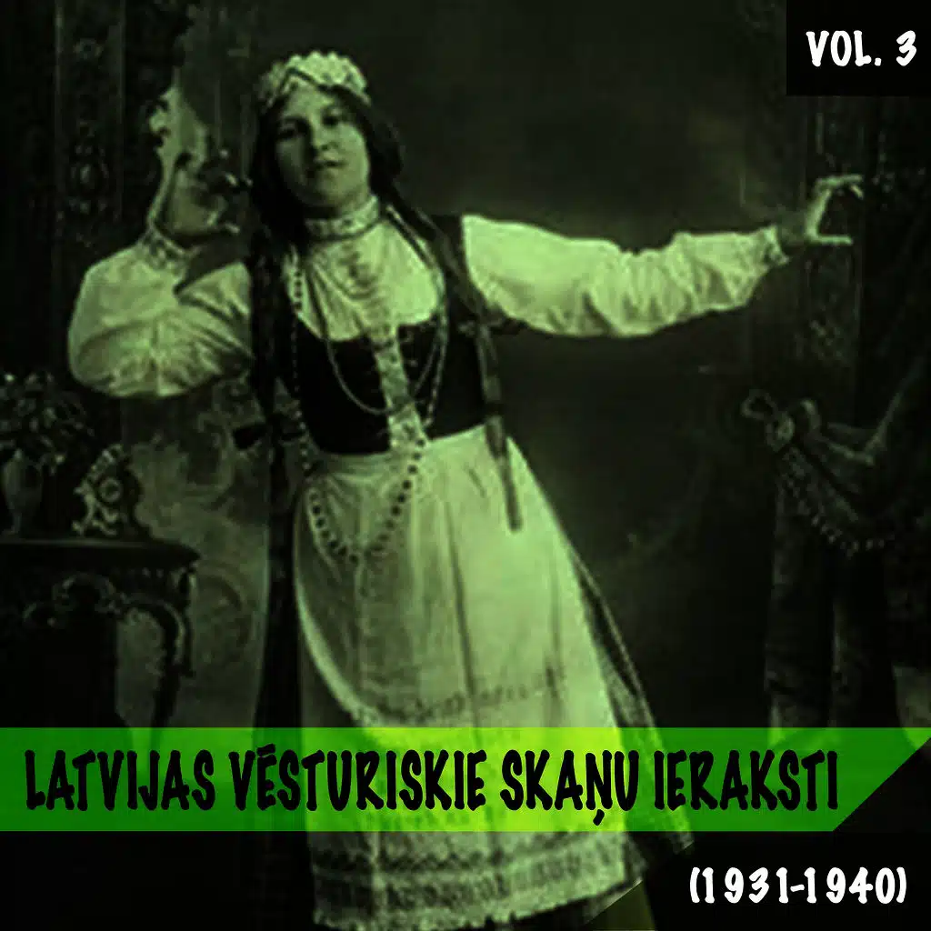 Latvijas vēsturiskie skaņu ieraksti, Vol. 3 (1931-1940)