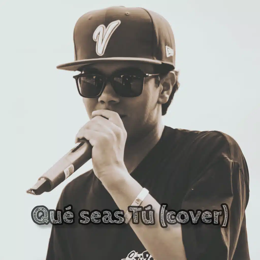 Que Seas Tú (Cover)
